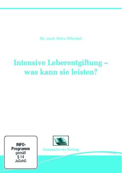 Intensive Leberentgiftung – was kann sie leisten? (Nr. 28)