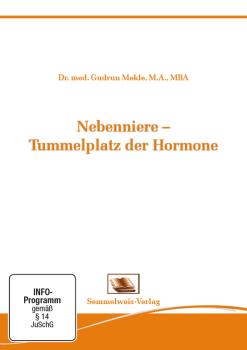 Nebenniere - Tummelplatz der Hormone (Nr. 31)