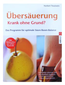 Übersäuerung – Krank ohne Grund?